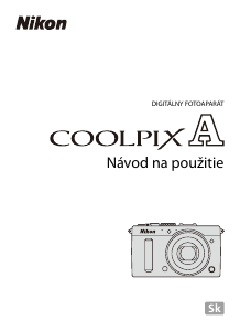 Návod Nikon Coolpix A Digitálna kamera