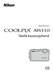 Kasutusjuhend Nikon Coolpix AW110 Digitaalne kaamera