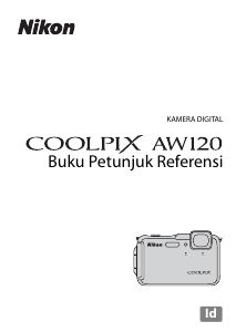 Panduan Nikon Coolpix AW120 Kamera Digital
