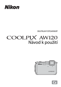 Manuál Nikon Coolpix AW120 Digitální fotoaparát