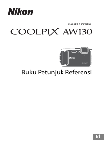 Panduan Nikon Coolpix AW130 Kamera Digital
