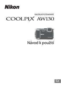 Manuál Nikon Coolpix AW130 Digitální fotoaparát