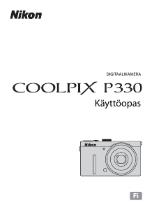 Käyttöohje Nikon Coolpix P330 Digitaalikamera
