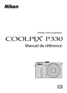 Mode d’emploi Nikon Coolpix P330 Appareil photo numérique