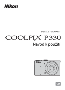 Manuál Nikon Coolpix P330 Digitální fotoaparát