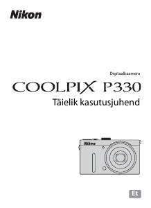 Kasutusjuhend Nikon Coolpix P330 Digitaalne kaamera