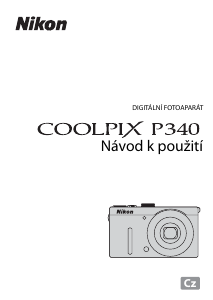 Manuál Nikon Coolpix P340 Digitální fotoaparát