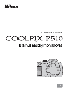 Vadovas Nikon Coolpix P510 Skaitmeninis fotoaparatas