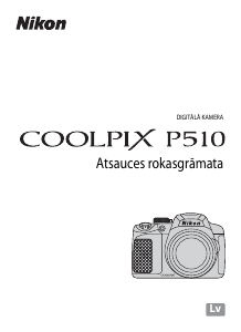 Rokasgrāmata Nikon Coolpix P510 Digitālā kamera