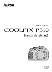 Manual Nikon Coolpix P510 Cameră digitală