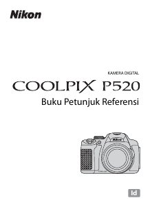Panduan Nikon Coolpix P520 Kamera Digital
