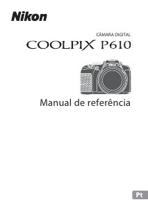 Manual Nikon Coolpix P610 Câmara digital