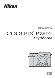 Käyttöohje Nikon Coolpix P7800 Digitaalikamera