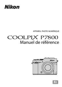 Mode d’emploi Nikon Coolpix P7800 Appareil photo numérique