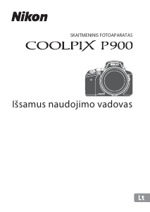 Vadovas Nikon Coolpix P900 Skaitmeninis fotoaparatas