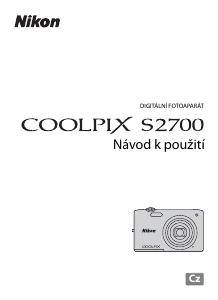 Manuál Nikon Coolpix S2700 Digitální fotoaparát