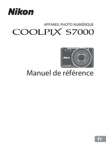 Mode d’emploi Nikon Coolpix S7000 Appareil photo numérique