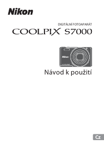 Manuál Nikon Coolpix S7000 Digitální fotoaparát