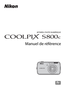 Mode d’emploi Nikon Coolpix S800c Appareil photo numérique