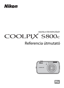 Használati útmutató Nikon Coolpix S800c Digitális fényképezőgép