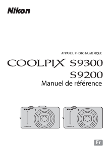 Mode d’emploi Nikon Coolpix S9200 Appareil photo numérique
