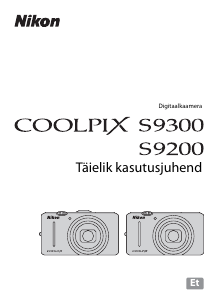 Kasutusjuhend Nikon Coolpix S9300 Digitaalne kaamera