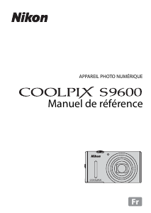 Mode d’emploi Nikon Coolpix S9600 Appareil photo numérique
