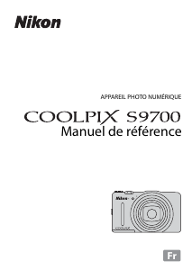 Mode d’emploi Nikon Coolpix S9700 Appareil photo numérique