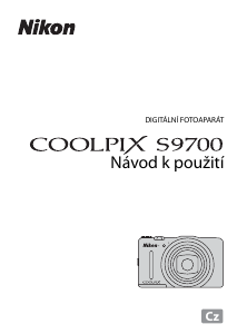 Manuál Nikon Coolpix S9700 Digitální fotoaparát
