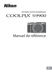 Mode d’emploi Nikon Coolpix S9900 Appareil photo numérique