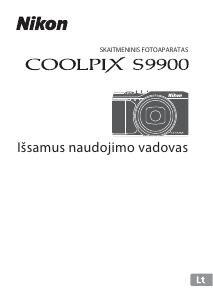 Vadovas Nikon Coolpix S9900 Skaitmeninis fotoaparatas