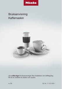 Bruksanvisning Miele CM 6360 MilkPerfection Kaffebryggare