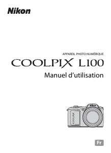 Mode d’emploi Nikon Coolpix L100 Appareil photo numérique