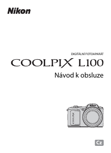 Manuál Nikon Coolpix L100 Digitální fotoaparát