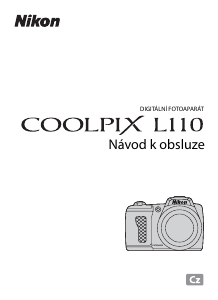 Manuál Nikon Coolpix L110 Digitální fotoaparát