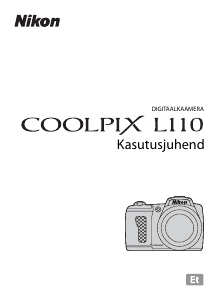 Kasutusjuhend Nikon Coolpix L110 Digitaalne kaamera