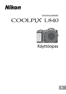 Käyttöohje Nikon Coolpix L840 Digitaalikamera