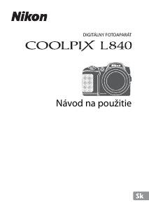 Návod Nikon Coolpix L840 Digitálna kamera