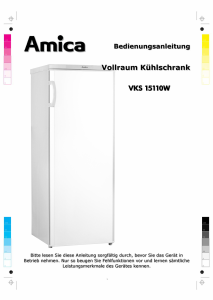 Bedienungsanleitung Amica VKS 15110 W Kühlschrank