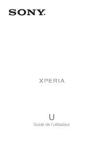 Mode d’emploi Sony Xperia U Téléphone portable