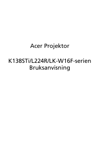 Bruksanvisning Acer K138STi Projektor