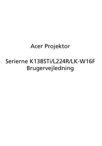 Brugsanvisning Acer K138STi Projektor