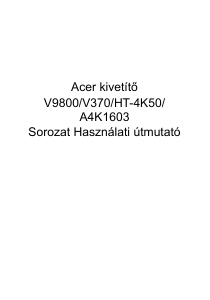 Használati útmutató Acer V9800 Vetítő