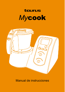 Manual de uso Taurus MyCook Robot de cocina