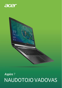 Vadovas Acer Aspire A715-72G Nešiojamasis kompiuteris