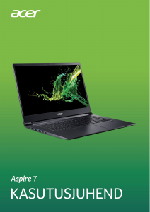 Kasutusjuhend Acer Aspire A715-73G Sülearvuti