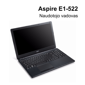 Vadovas Acer Aspire E1-522 Nešiojamasis kompiuteris