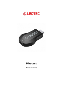 Manual de uso Leotec Miracast Reproductor multimedia
