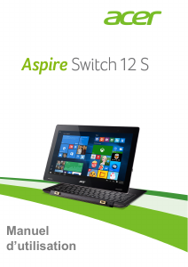 Mode d’emploi Acer Aspire Switch SW7-272P Ordinateur portable