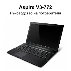 Наръчник Acer Aspire V3-772G Лаптоп